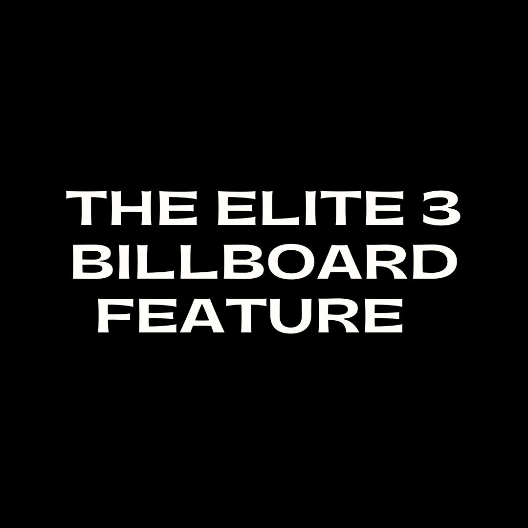 👑 The Elite 3 Billboard Feature February 2026 Campaign