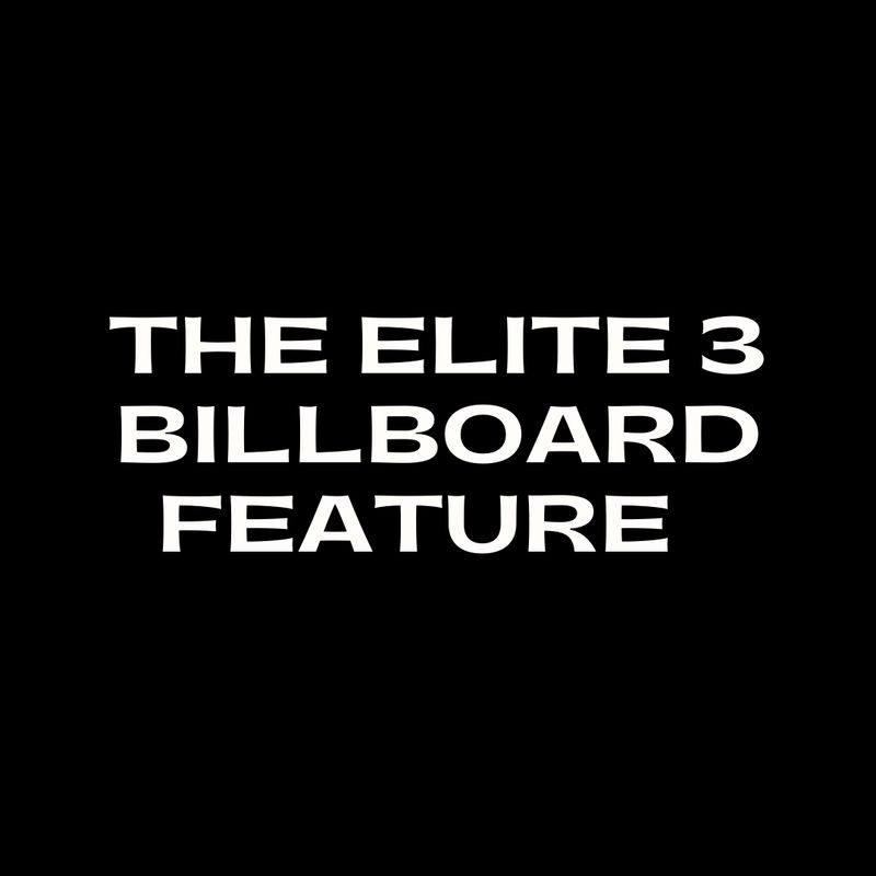 👑 The Elite 3 Billboard Feature February 2026 Campaign
