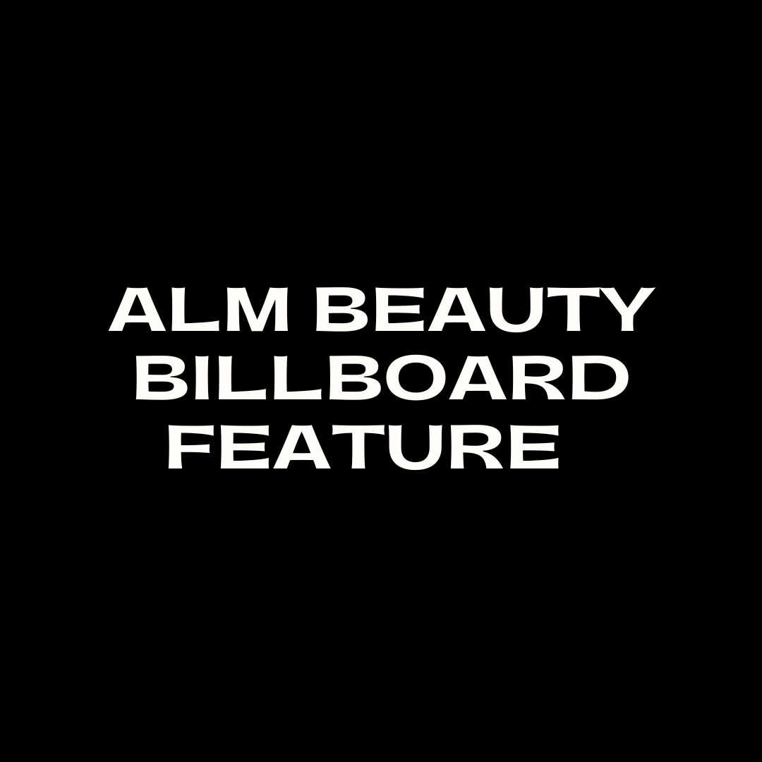 ALM BEAUTY Billboard Feature September 2026 Campaign DEPOSIT