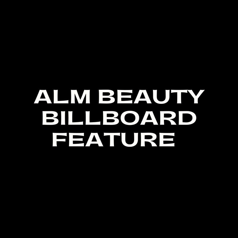ALM BEAUTY Billboard Feature September 2026 Campaign DEPOSIT