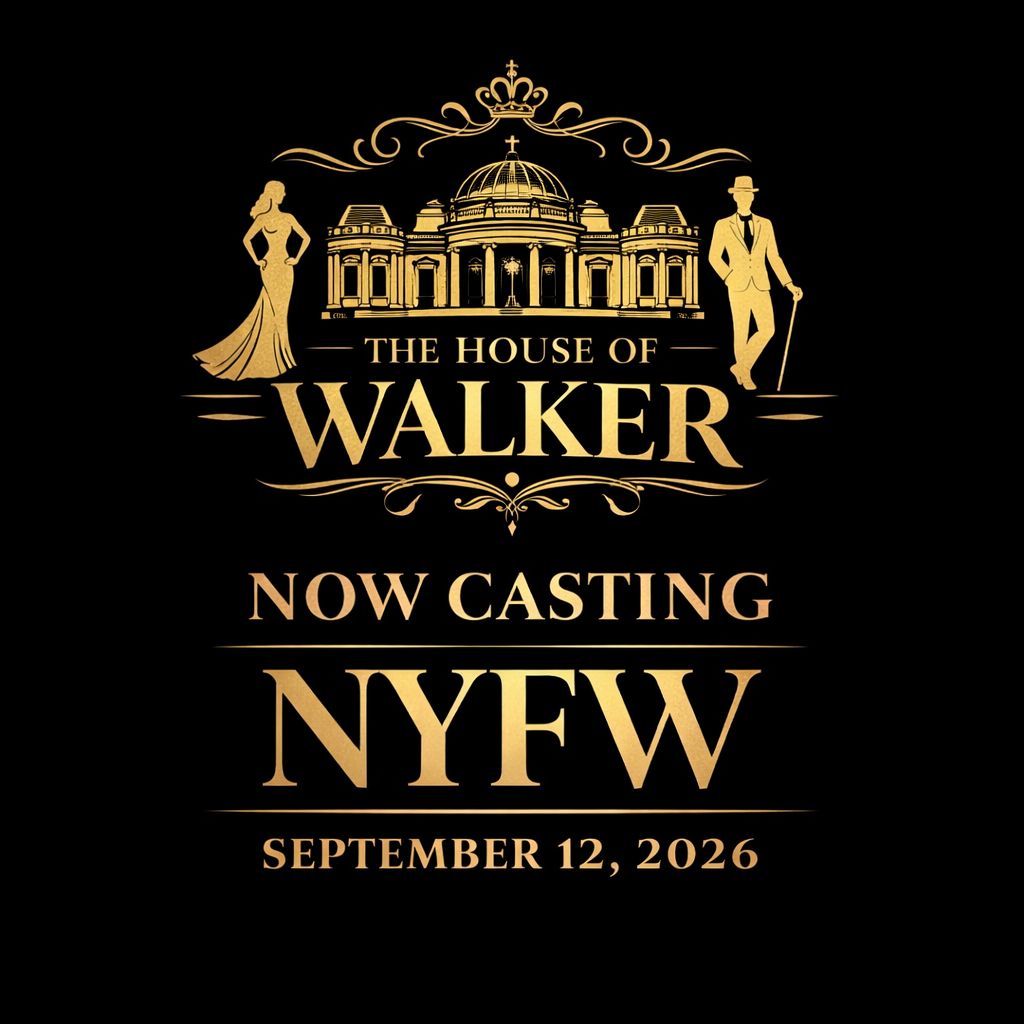 NYFW September 12, 2026 @ 6 p,m-The House of Walker