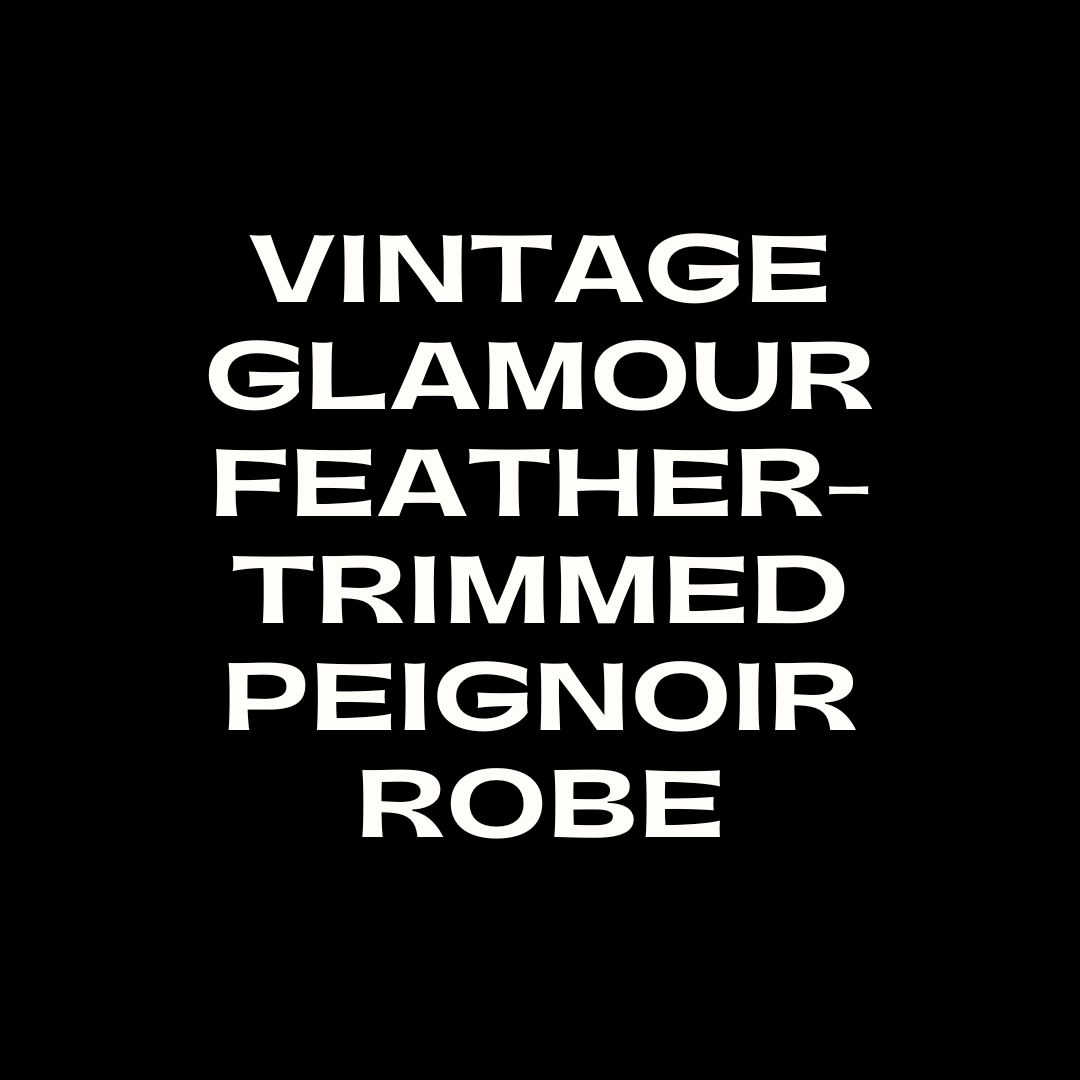 The House of Walker – The Starlet Collection Feather-Trimmed Peignoir Robe &amp; Nightgown (Half Payment)