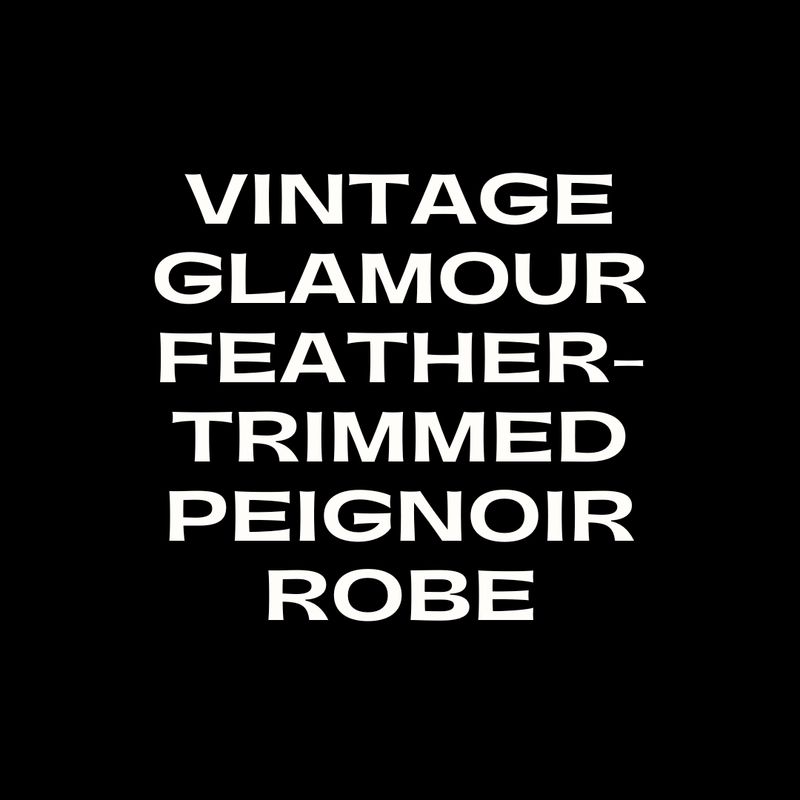 The House of Walker – The Starlet Collection Feather-Trimmed Peignoir Robe &amp; Nightgown (Half Payment)