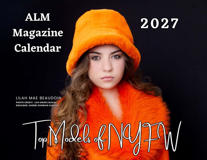 Print- ALM Magazine's "Top Models of NYFW," 2027 Calendar