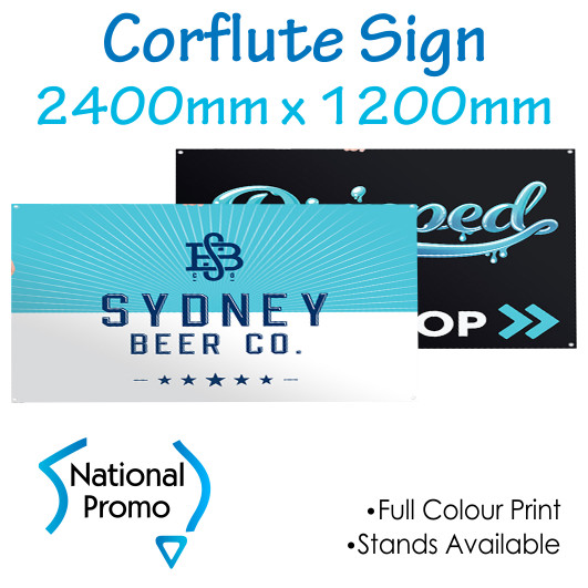 Corflute Sign 2400mm W x 1200mm H