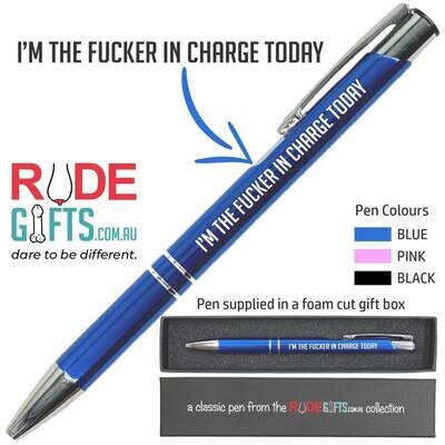 Rude Gifts Pens | I'M THE FUCKER IN CHARGE TODAY Rude Gifts Pens | I'M THE FUCKER IN CHARGE TODAY