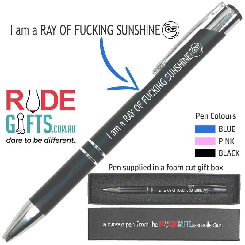 Rude Gifts Pens | I am a RAY OF FUCKING SUNSHINE