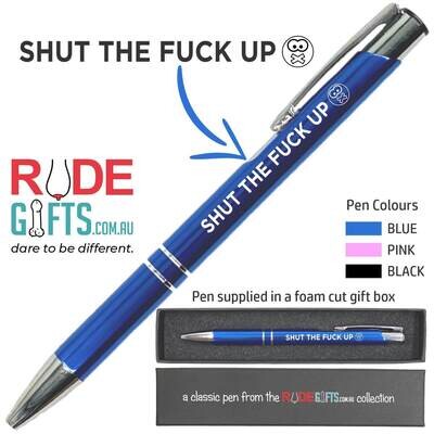 Rude Gifts Pens | SHUT THE FUCK UP