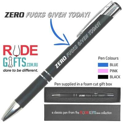 Rude Gifts Pens | ZERO FUCKS GIVEN TODAY!