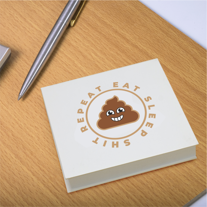 100 Page Sticky Notepad with Hard Cover &gt; Eat. Sleep. Shit. Repeat