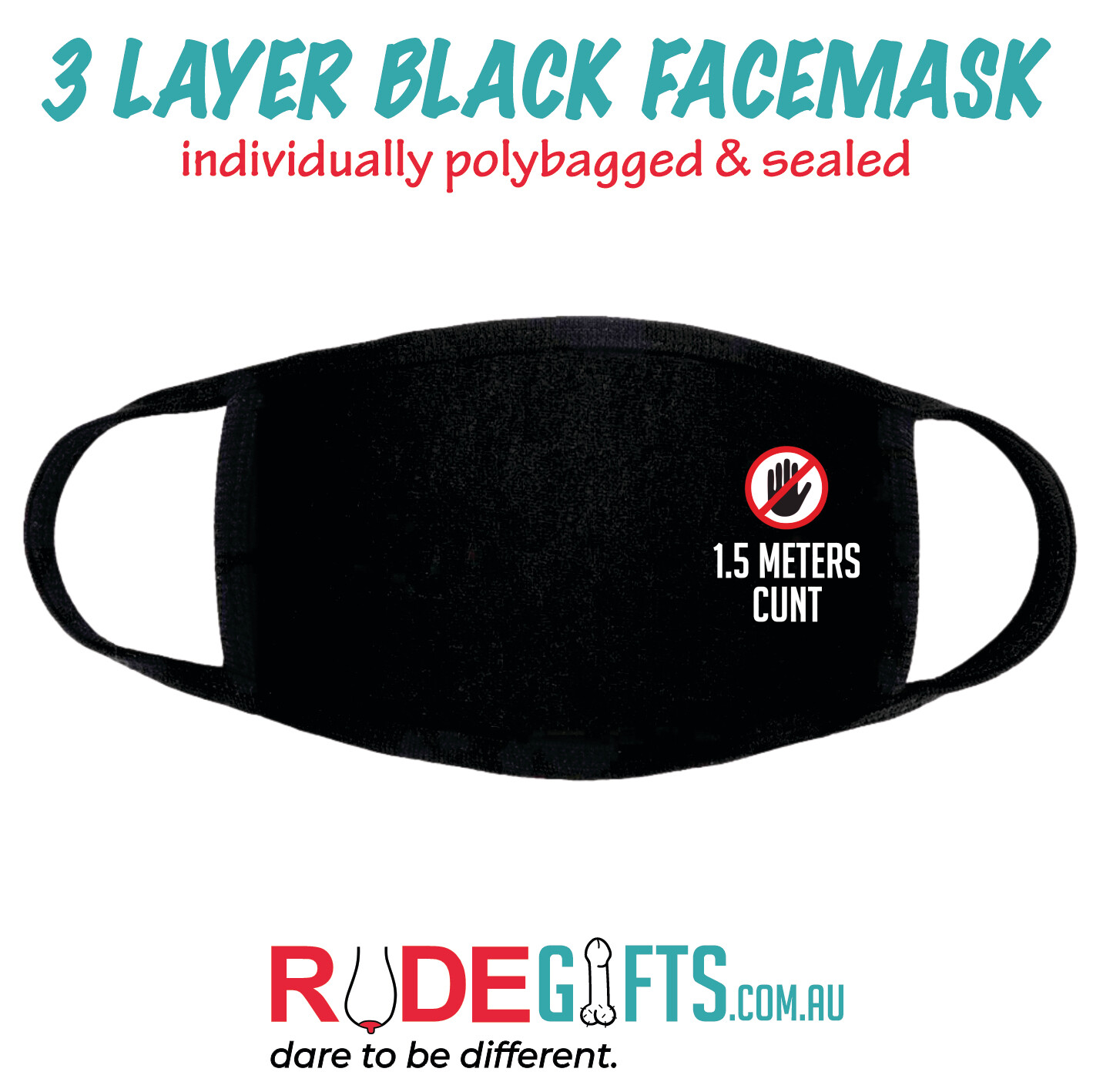 Rude Gifts Printed Facemasks &gt; 1.5m C*unt