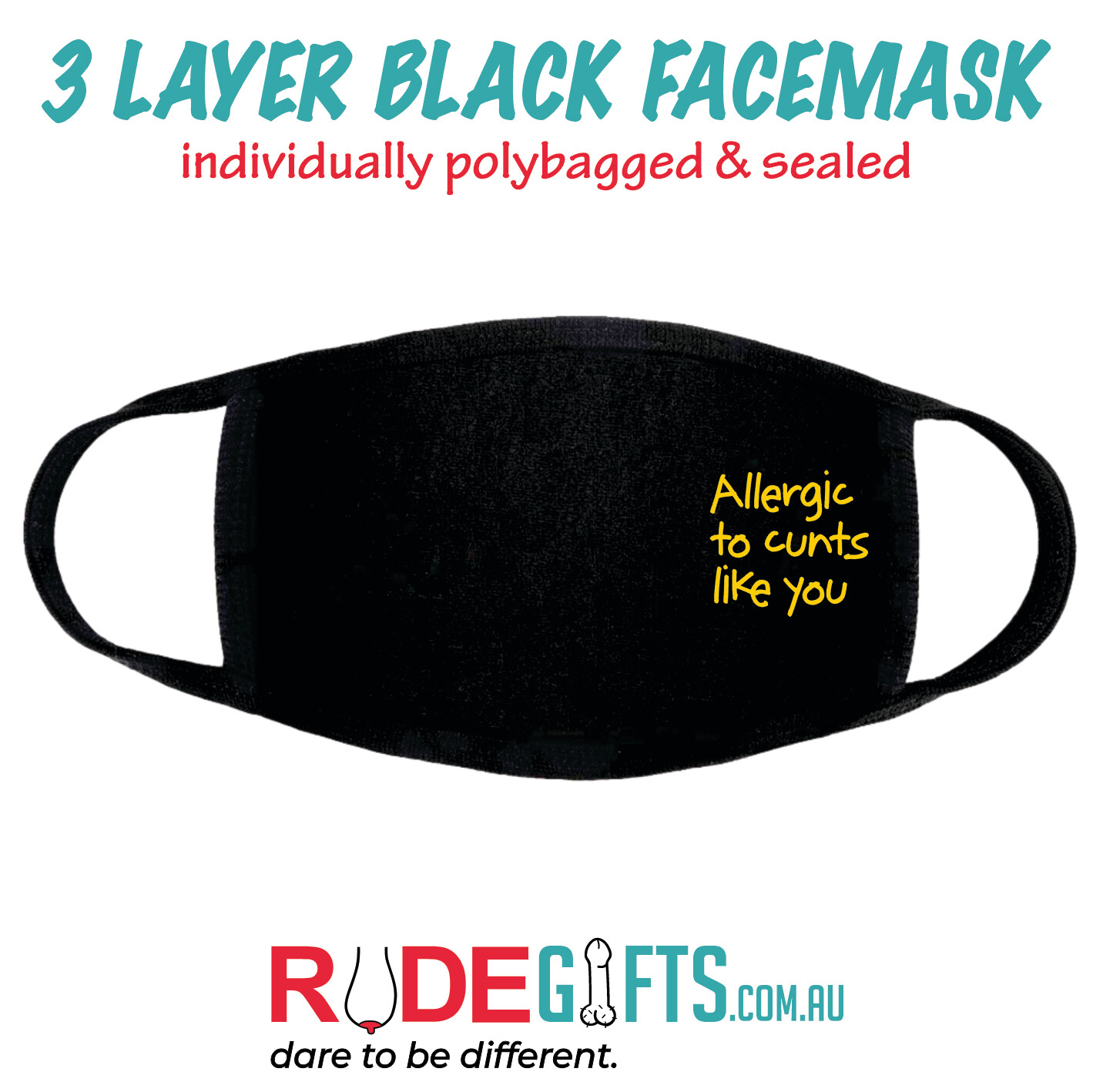 Rude Gifts Printed Facemasks &gt; Allergic To C*nts Like You