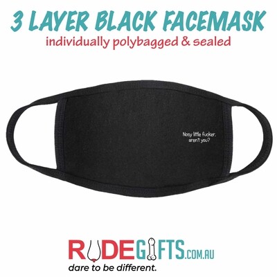 Rude Gifts Printed Facemasks &gt; Nosey F*cker Aren&#39;t You