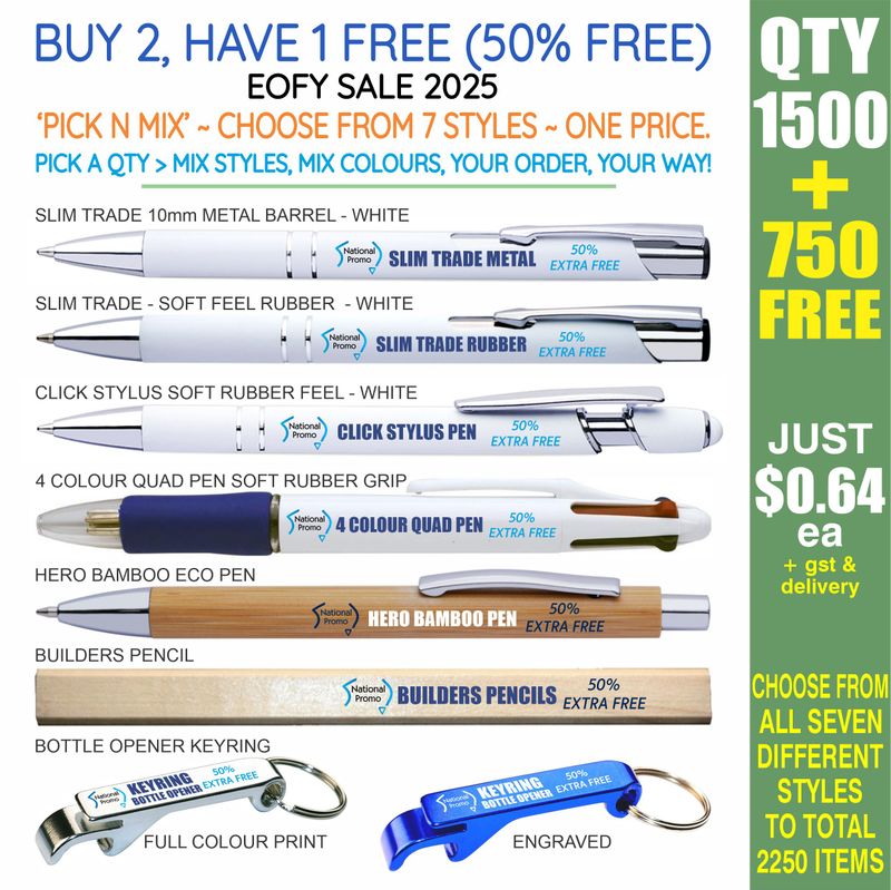 QTY 1500 &gt; &#39;PICK N MIX&#39; 50% FREE DEAL EOFY25 SALE