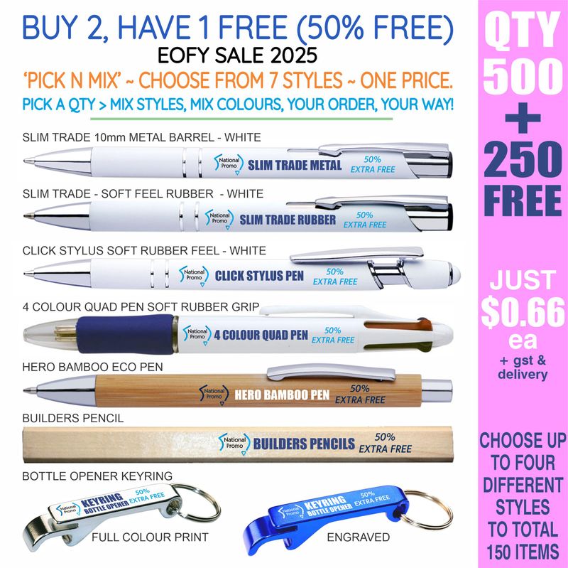 QTY 500 &gt; &#39;PICK N MIX&#39; 50% FREE DEAL EOFY25 SALE