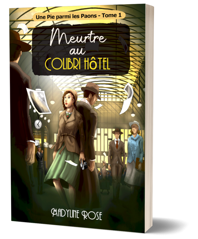 Meurtre au Colibri Hôtel   - T1 - Une Pie parmi les Paons