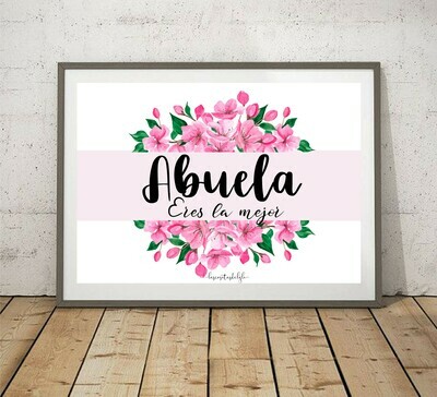 Abuela eres la mejor