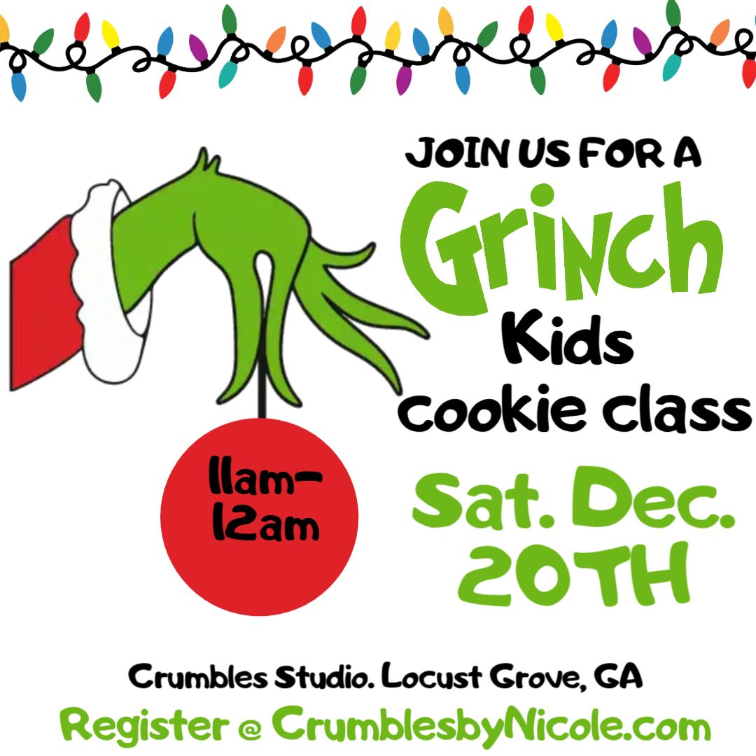 Grinch Kids Cookie Class 12.20.25 11am