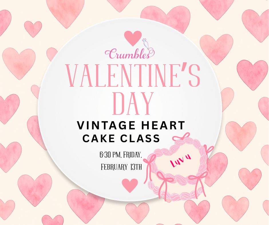 Vintage Heart Cake Class 2/13/26 (Adult Only)
