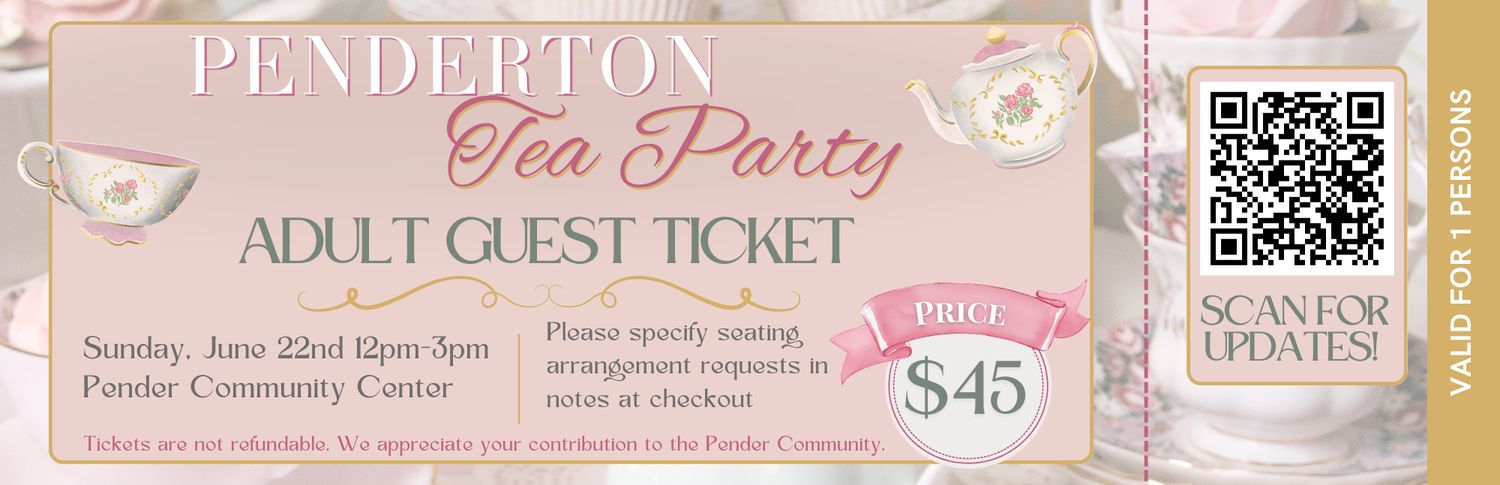 Penderton Tea Party - Adult Ticket