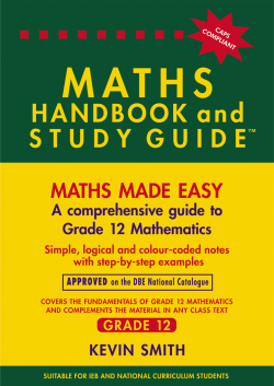 THE MATHS HANDBOOK &amp; STUDY GUIDE – Grade: 12