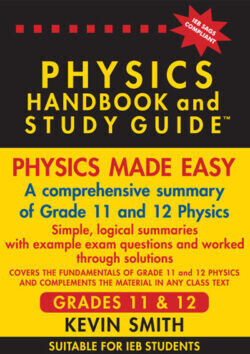 PHYSICS Handbook &amp; Study Guide Gr 11 and 12