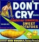 Don't Cry Sweet Potatoes