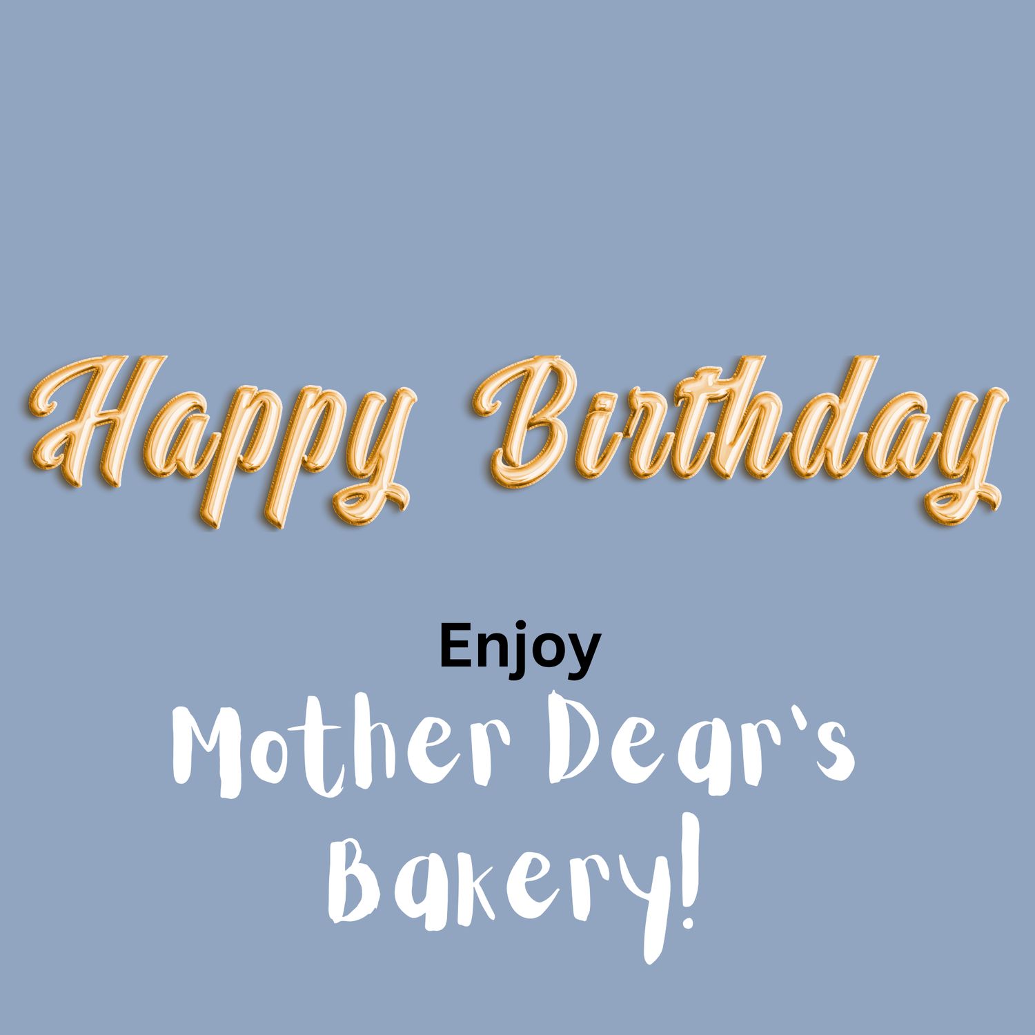 Mother Dear's Bakery Digital Gift Card