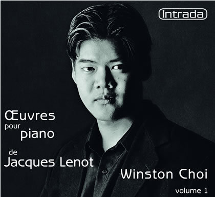 Œuvres pour piano de Jacques Lenot, vol. 1 - Winston Choi, piano