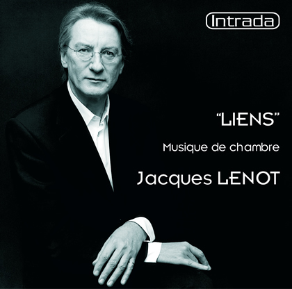 « LIENS » Musique de chambre de Jacques Lenot