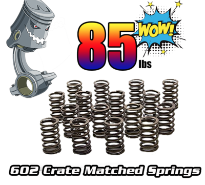 WICKED 85lb+ GM Matched Valve Springs for 602 Crate