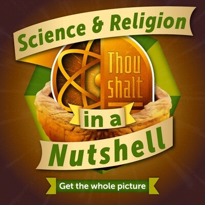 Science and Religion in a Nutshell