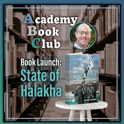 Book Launch! State of Halakha by Rav Aviad Tabory