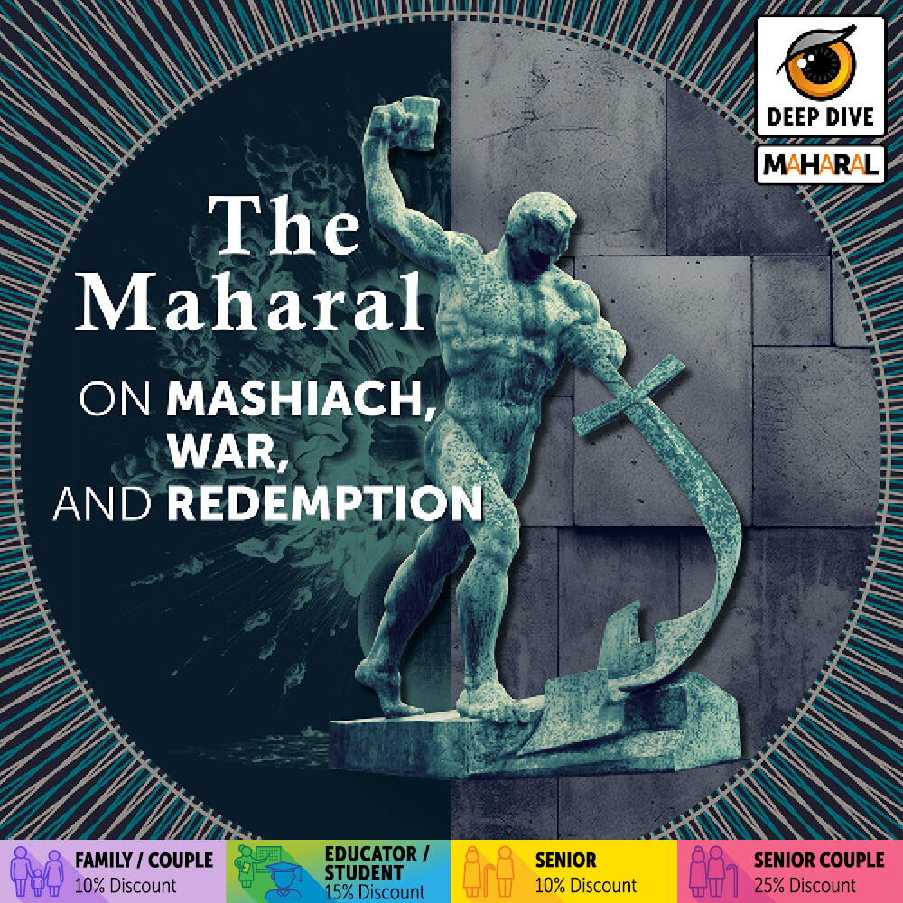Maharal - Mashiach, War and Redemption