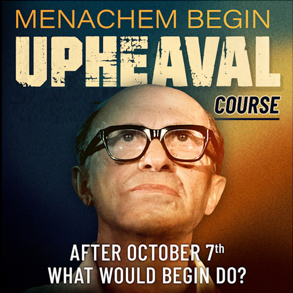 Menachem Begin - Upheaval: 2-Part Course