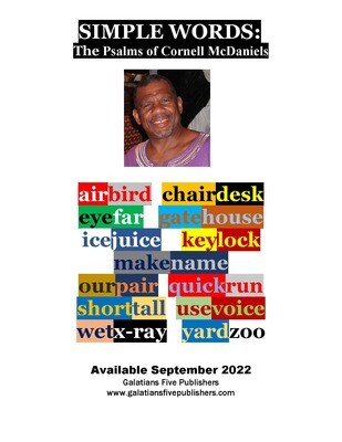 SIMPLE WORDS: The Psalms of Cornell McDaniels