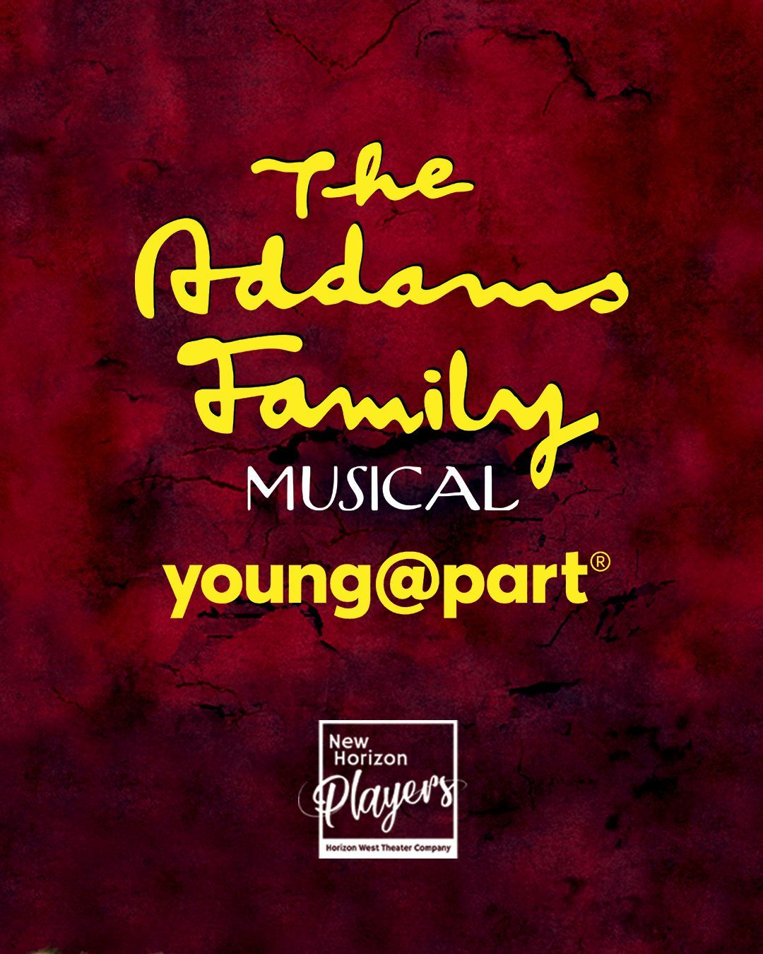 Fall 2025 Rising Stars Production: The Addams Family Musical: Young@Part