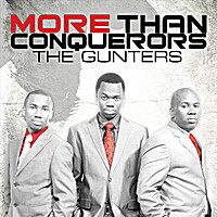 More Than Conquerors by the Gunters - CD