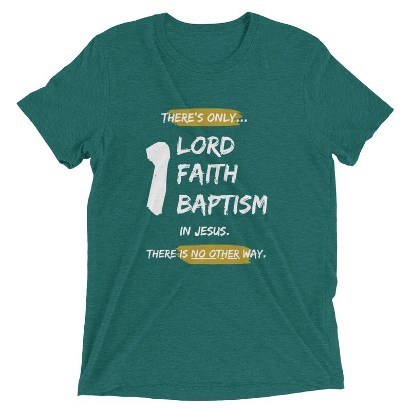 One Lord One Faith Short sleeve T-shirt