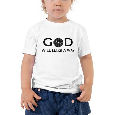 God Will Make A Way Toddler Shirt