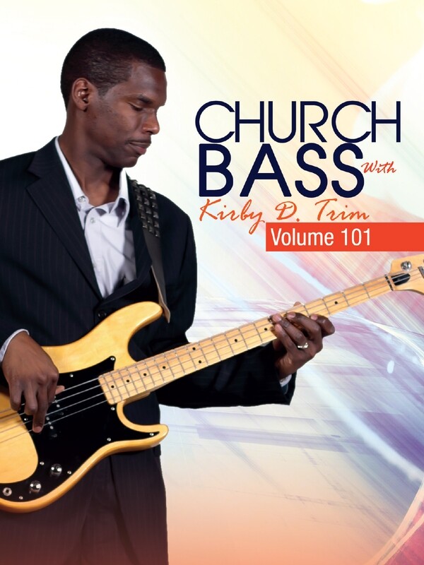 Church Bass with Kirby D. Trim Vol. 101 DVD Cover – Beginner Gospel Bass Course