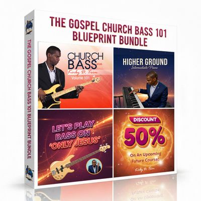 Gospel Church Bass 101 Blueprint BUNDLE by Kirby D Trim: Church Bass 101 + Higher Ground Intermediate Piano + Let's Play Bass on Only Jesus By The McKains + a 50% OFF Coupon For An Upcoming Course