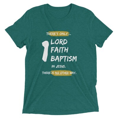One Lord One Faith Short sleeve T-shirt