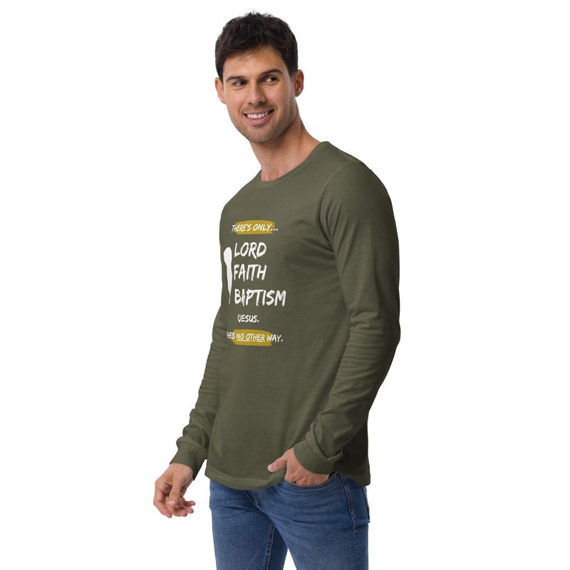 One Lord One Faith long sleeve tee