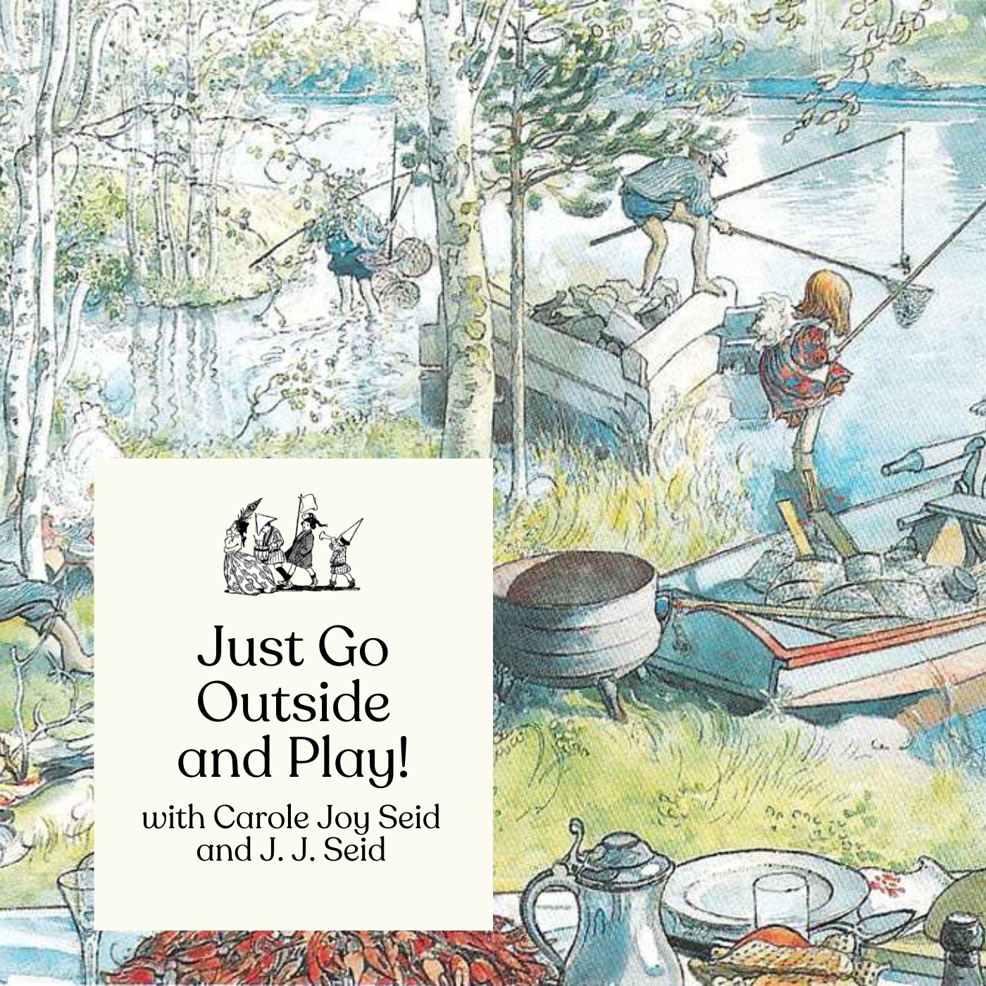 Just Go Outside and Play!