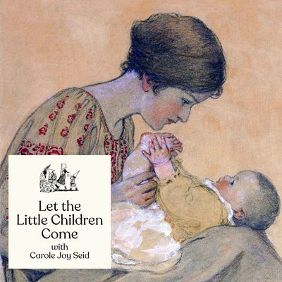 Seminar 3: Let the Little Children Come Seminar 3: Let the Little Children Come