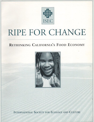 Ripe for Change: Rethinking California's Food Economy - report summary