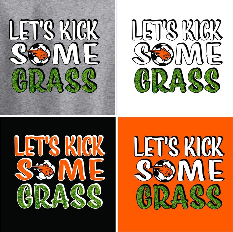 Let's Kick Some Grass Soccer