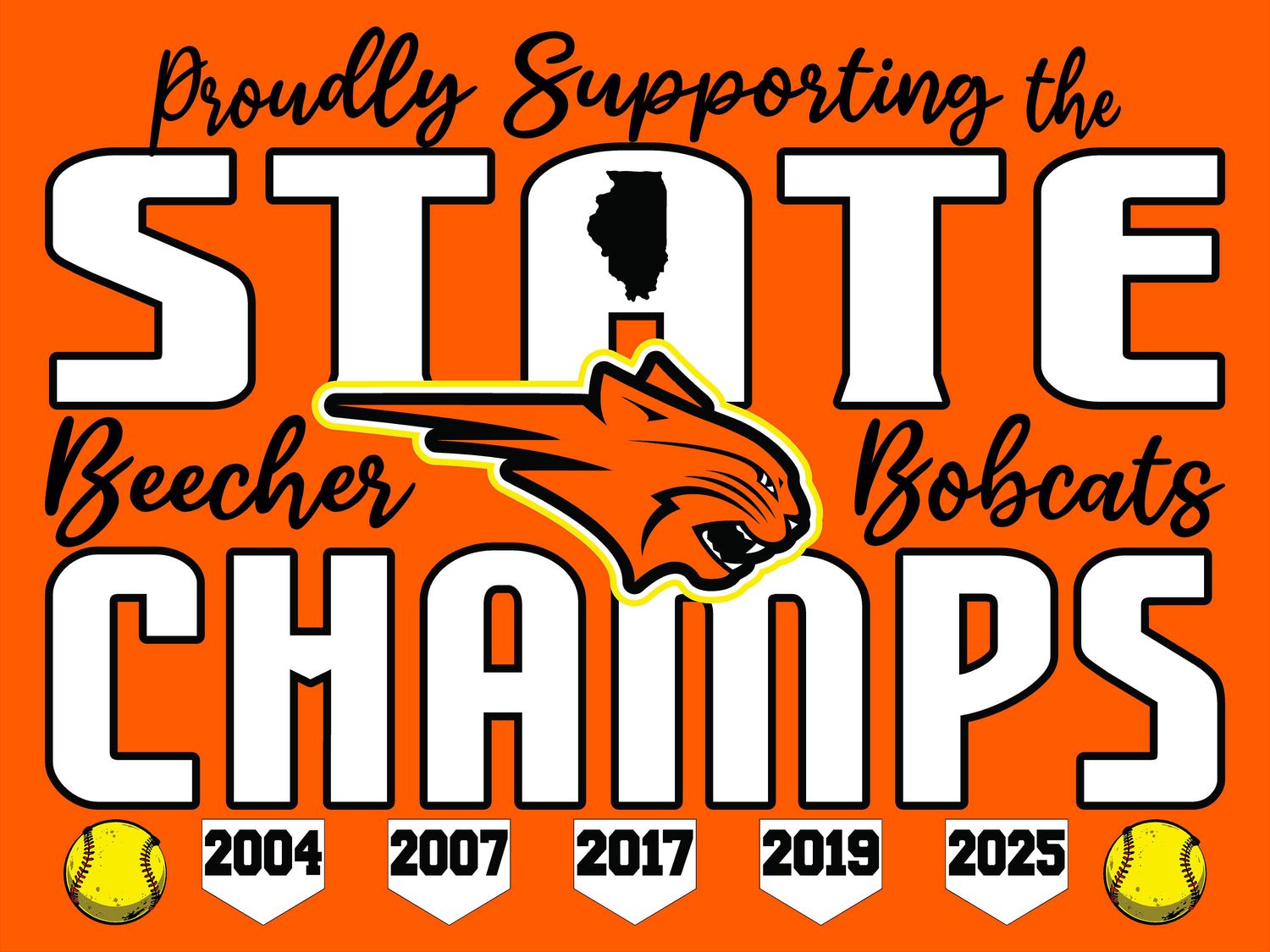 Beecher Bobcats State Champs Yard Sign