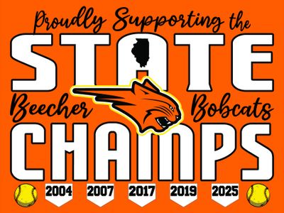 Beecher Bobcats State Champs Yard Sign